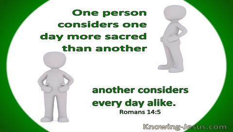 Romans 14:5 Each Should Be Convinced In Their Own Mind (green)